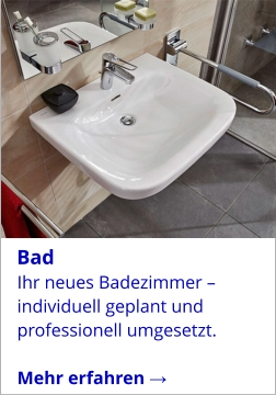 Ihr neues Badezimmer – individuell geplant und professionell umgesetzt.  Mehr erfahren →   Bad