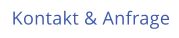 Kontakt & Anfrage